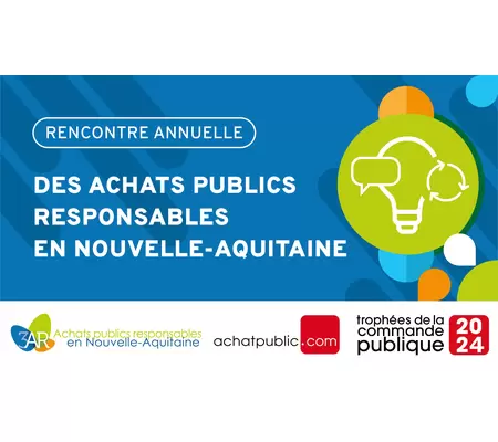  Rencontre annuelle des achats publics responsables en Nouvelle-Aquitaine