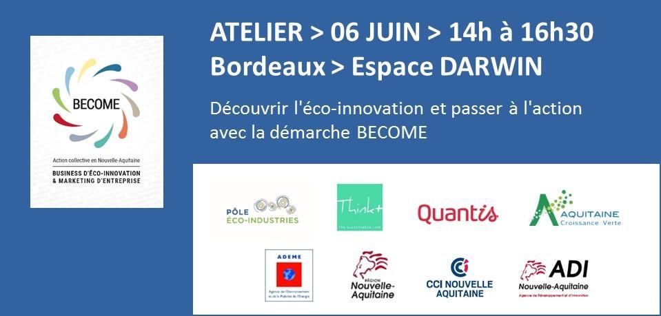 Découvrir l’éco-innovation et la démarche BECOME : ATELIER le 6 juin à Bordeaux 