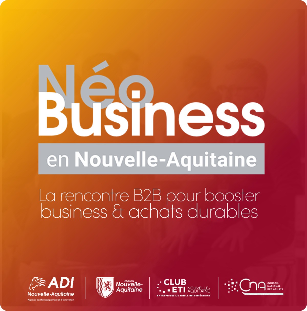NéoBusiness en Nouvelle-Aquitaine - Du 8 au 10 novembre 2021