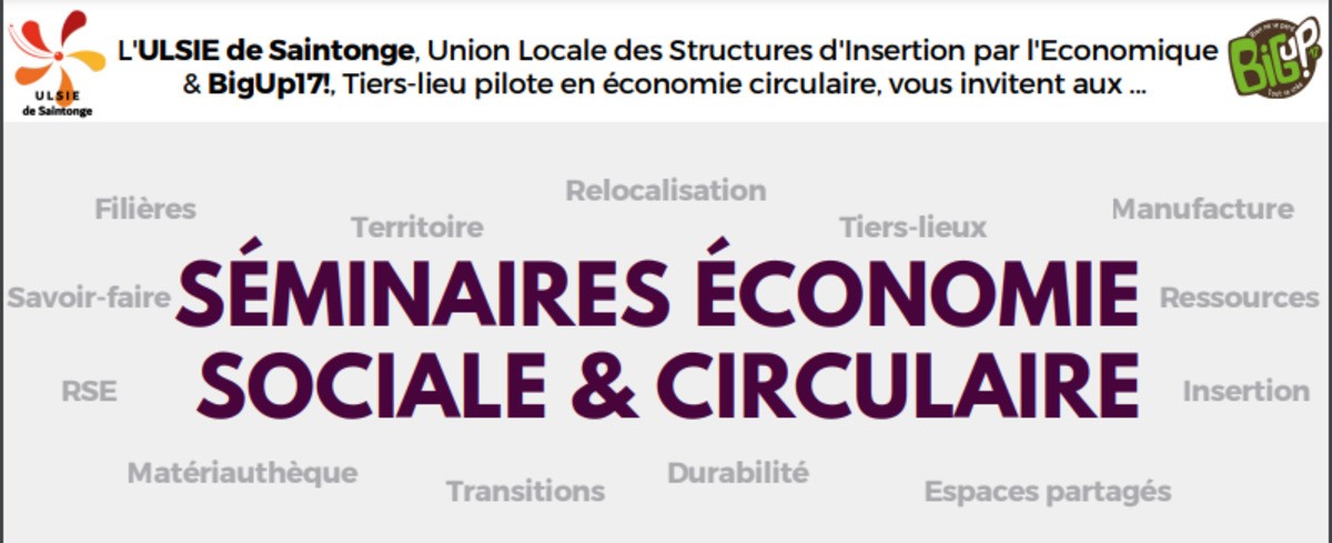 Séminaires Economie Sociale et Circulaire - Territoire de Saintonge (Charente-Maritime)