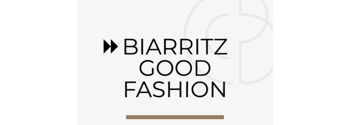 Biarritz Good Fashion, le temps fort de la mode circulaire - Chaire Bali / Paris Good Fashion