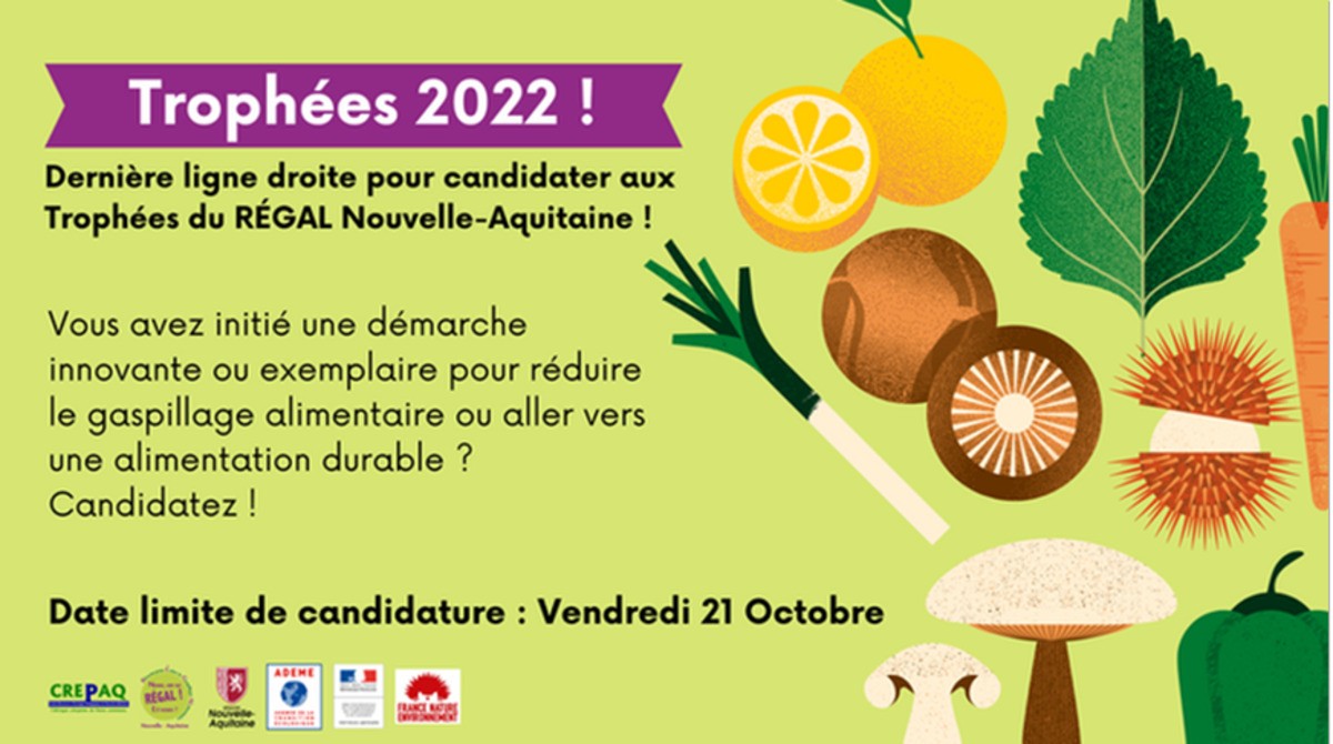 Trophées du RÉGAL Nouvelle-Aquitaine ; Candidatez avant le 28 octobre !